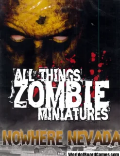 All Things Zombie Miniatures: Nowhere Nevada