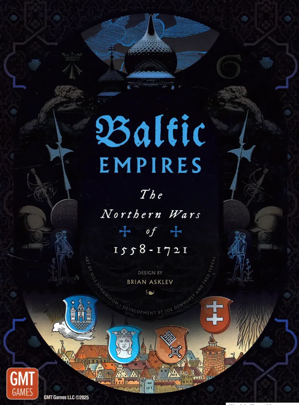 Baltic Empires: The Northern Wars of 1558-1721