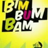 Bim Bum Bam