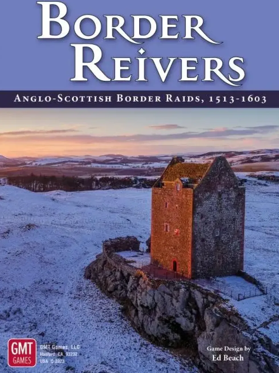 Border Reivers: Anglo-Scottish Border Raids, 1513-1603