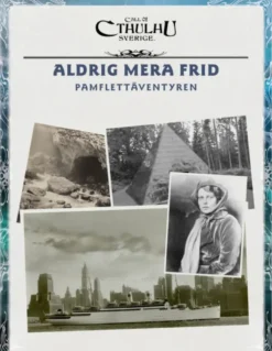 Call of Cthulhu Sverige: Aldrig Mera Frid (Exp.)