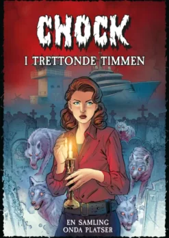 Chock: Åter Från Graven - I Trettonde Timmen (Exp.)