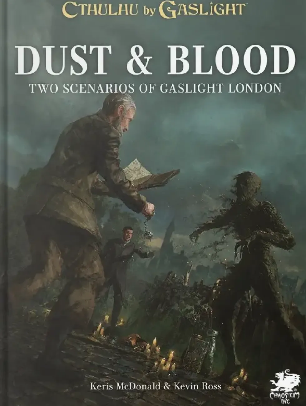 Cthulhu by Gaslight: Dust & Blood - Two Scenarios of Gaslight London (RPG)