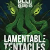Deep Regrets: Lamentable Tentacles Mini Expansion (Exp.)