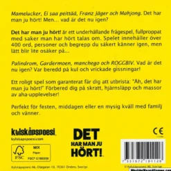 Det har man ju hört
