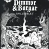 Dimmor & Borgar: Rollspelet