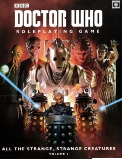 Doctor Who RPG: All The Strange, Strange Creatures - Volume 1