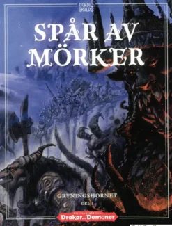 Drakar och Demoner: Spår av Mörker - Gryningshornet Del 1 (RPG) (SVE) (Exp.)