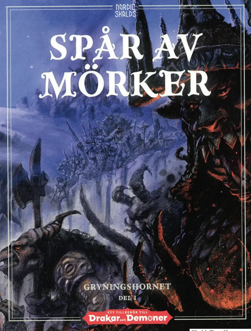 Drakar och Demoner: Spår av Mörker - Gryningshornet Del 1 (RPG) (SVE) (Exp.)