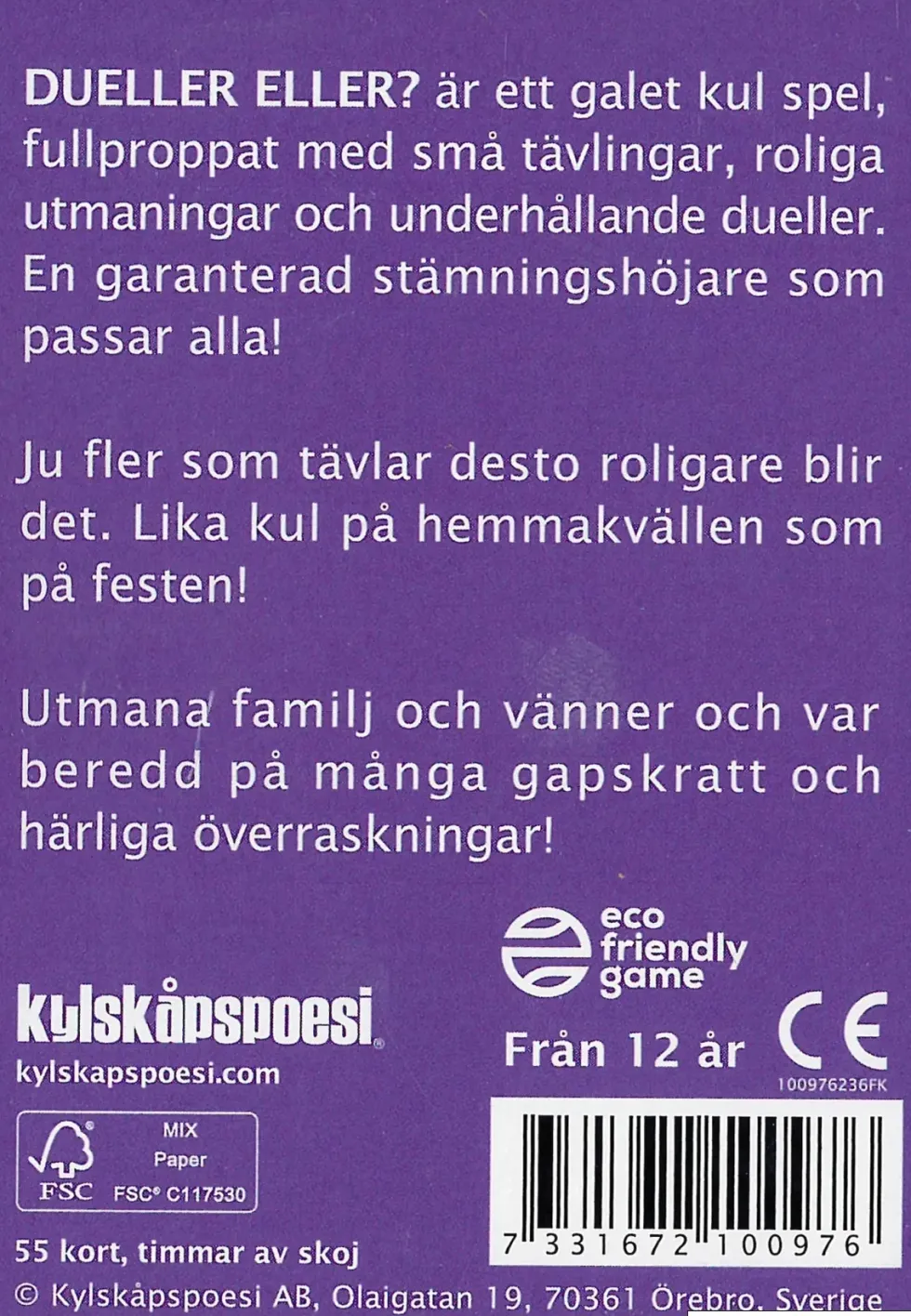 Dueller eller?