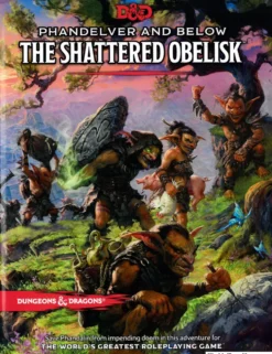 Dungeons & Dragons: Phandelver and Below - The Shattered Obelisk