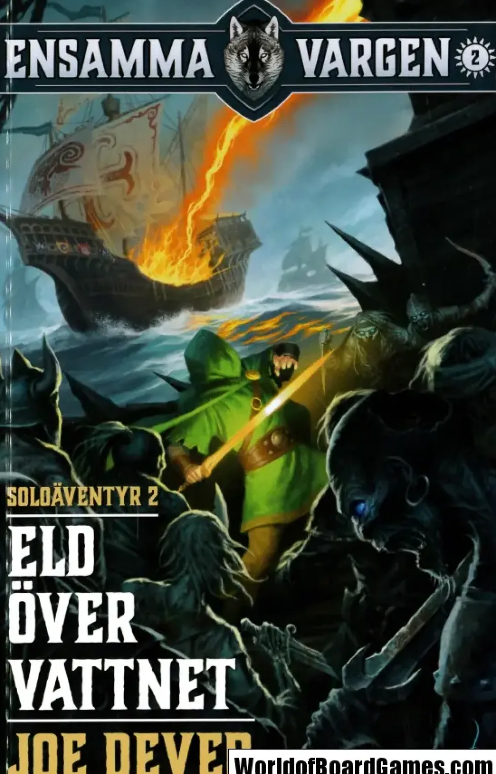 Ensamma Vargen: Eld över vattnet (Bok 2)