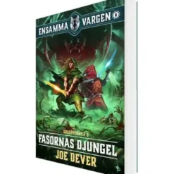 Ensamma Vargen: Fasornas Djungel (Bok 8)