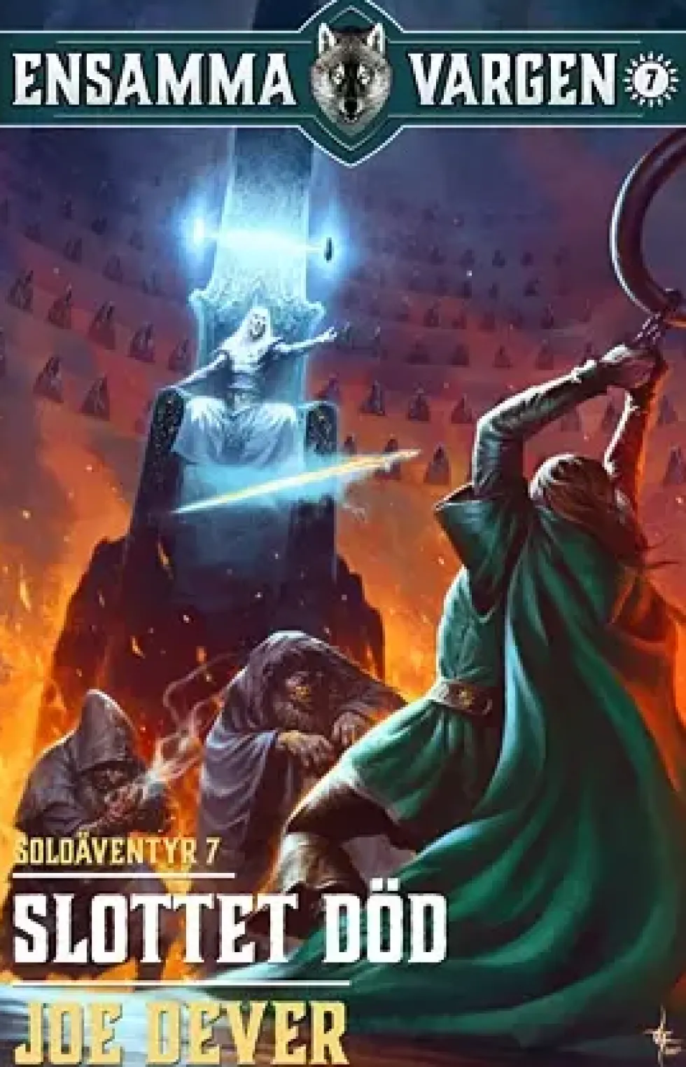Ensamma Vargen: Slottet Död (Bok 7)