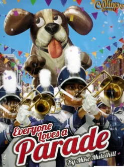 Everyone Loves A Parade