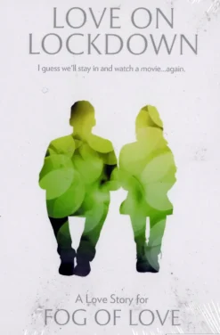 Fog of Love: Love on Lockdown (Exp.)