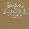 Handbok för Superhjältar - rollspelet: Hjältejournal
