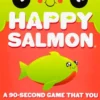 Happy Salmon