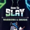 Here to Slay: Warrior and Druid Expansion (Exp.)