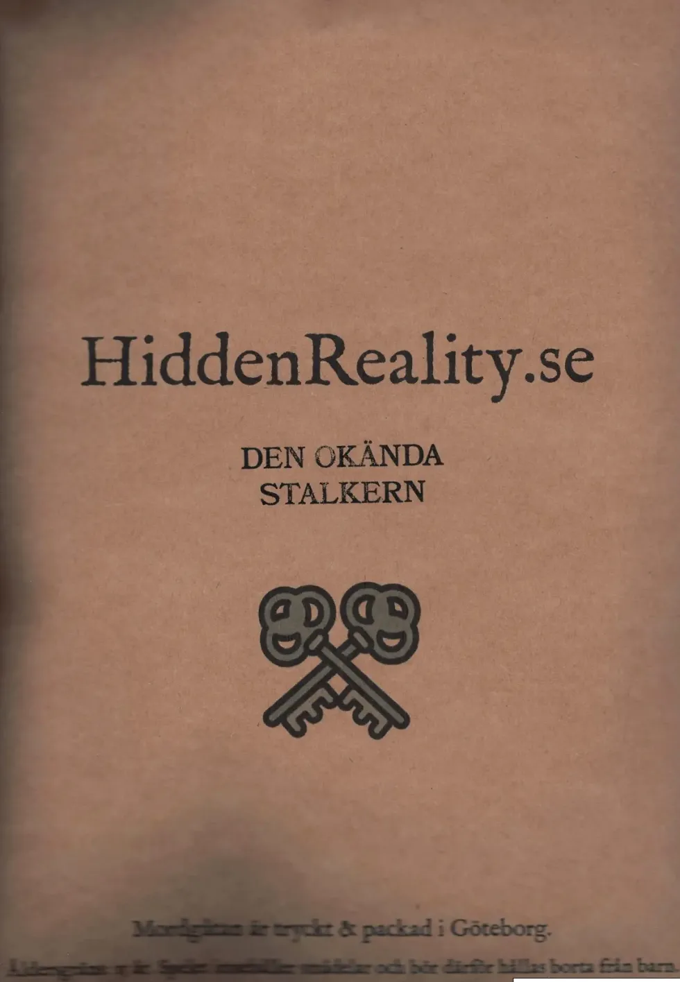 Hidden Reality: Den okända stalkern