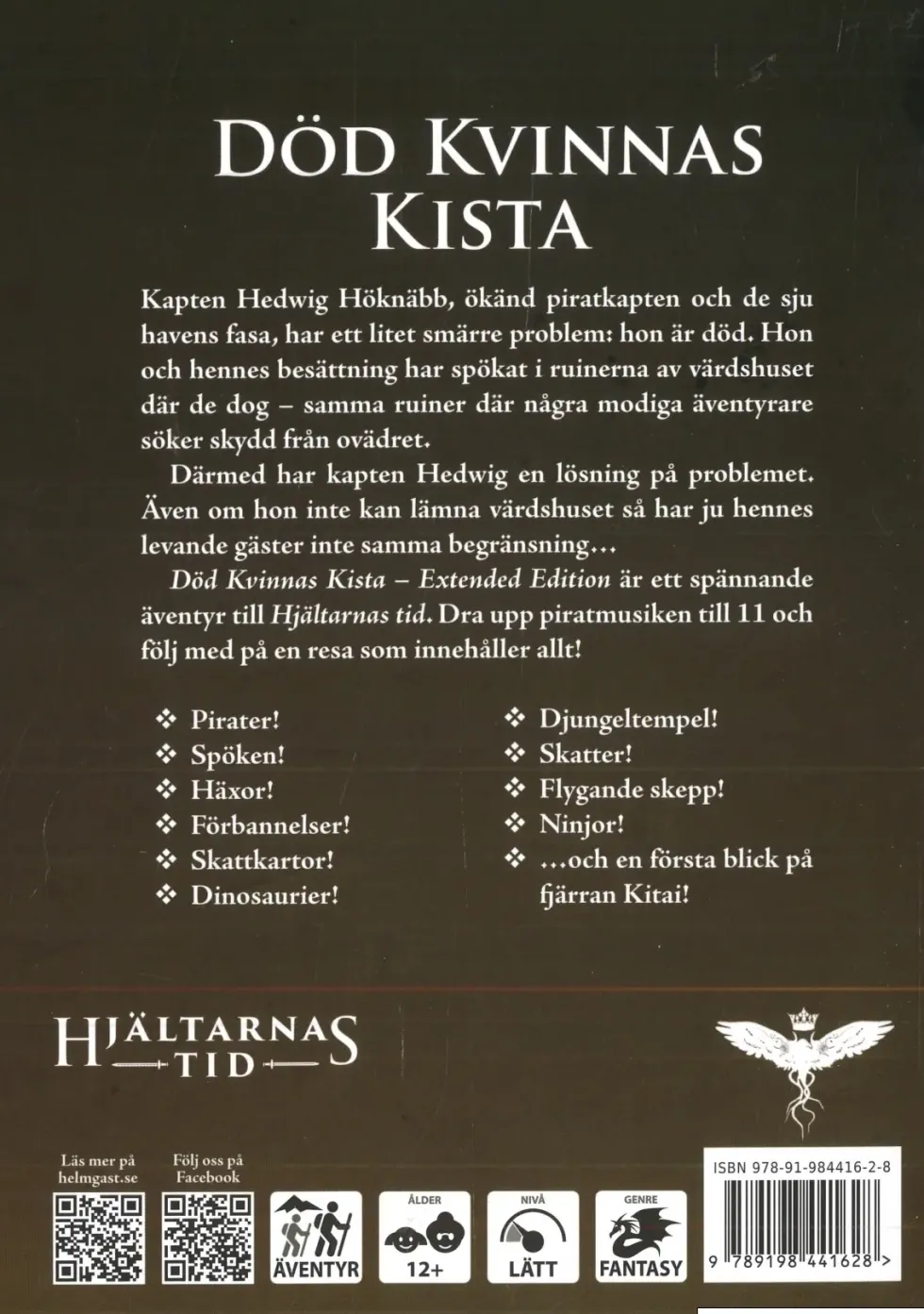 Hjältarnas Tid: Död Kvinnas Kista