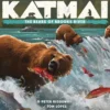Katmai: The Bears of Brooks River