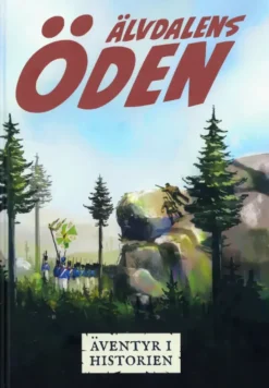 Älvdalens Öden: Äventyr i Historien (RPG)