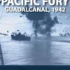 Pacific Fury, Guadalcanal 1942