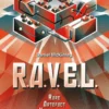 R.A.V.E.L.