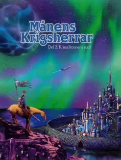 Svärd & Svartkonst RPG: Månens Krigsherrar - Del 2 Kristalltornens Stad