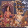 Tales Of The Arabian Nights (40th Anniversary Edition)