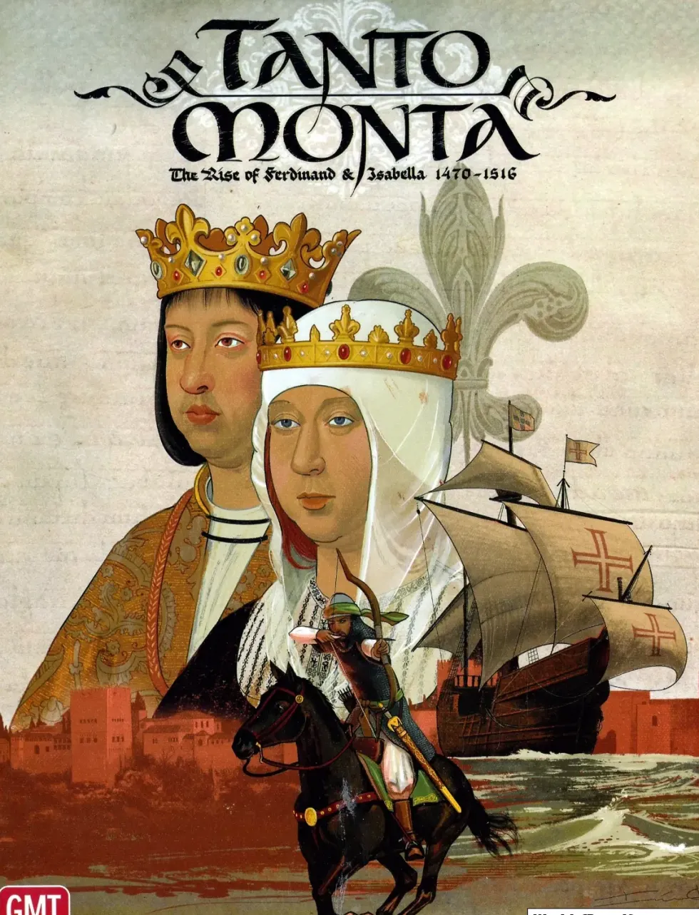 Tanto Monta: The Rise of Ferdinand and Isabella