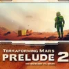 Terraforming Mars: Prelude 2 (SVE) (Exp.)