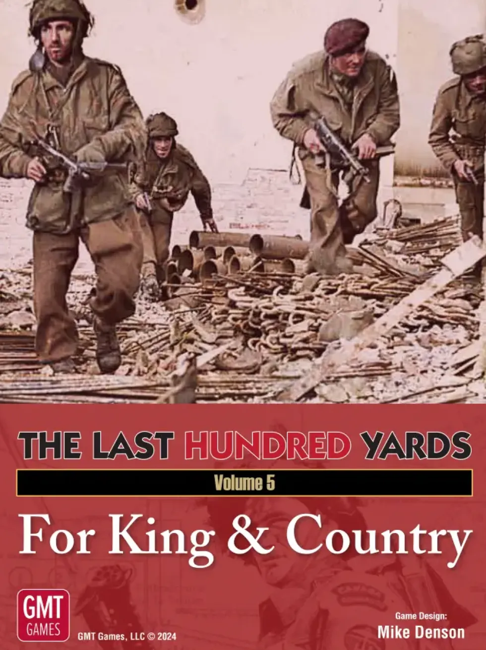 The Last Hundred Yards: Volume 5 - For King & Country