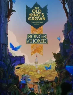 The Old King's Crown: Songs of Home (Exp.)