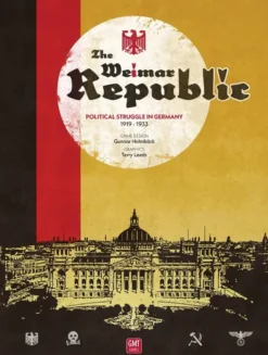 The Weimar Republic: Political Struggle in Germany, 1919-1933