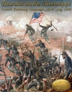 Thunder on the Mississippi: Grant's Vicksburg Campaign