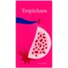 Tropichaos