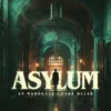 Unsolved Mysteries: Asylum
