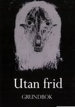Utan Frid: Grundbok