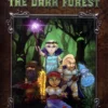 Wakening Lair: The Dark Forest