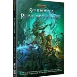 Warhammer Age of Sigmar RPG: Soulbound Ruins of The Past